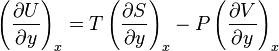 \left(\frac{\partial U}{\partial y}\right)_x = T\left(\frac{\partial S}{\partial y}\right)_x - P\left(\frac{\partial V}{\partial y}\right)_x