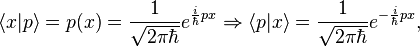 \langle x | p \rangle = p(x) = \frac{1}{\sqrt{2\pi\hbar}}e^{\frac{i}{\hbar}px} \Rightarrow \langle p | x \rangle = \frac{1}{\sqrt{2\pi\hbar}}e^{-\frac{i}{\hbar}px},