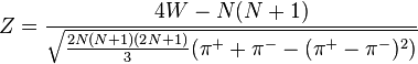 {Z = \frac{4W - N(N+1)}{\sqrt{\frac{2N(N+1)(2N+1)}{3}(\pi^+ + \pi^- - (\pi^+ - \pi^-)^2)}}}