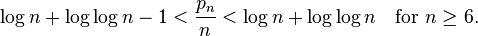  \log n + \log\log n - 1 < \frac{p_n}{n} < \log n + \log \log n \quad\text{for } n \ge 6. 