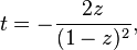 t = -\frac{2z}{(1-z)^2},