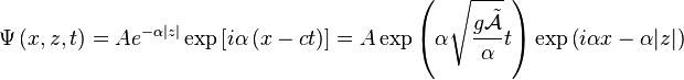 \Psi\left(x,z,t\right)=Ae^{-\alpha|z|}\exp\left[i\alpha\left(x-ct\right)\right]=A\exp\left(\alpha\sqrt{\frac{g\tilde{\mathcal{A}}}{\alpha}}t\right)\exp\left(i\alpha
x-\alpha|z|\right)\,