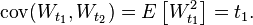 \operatorname{cov}(W_{t_1}, W_{t_2}) = E \left [W_{t_1}^2 \right ] = t_1.