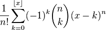 \frac{1}{n!}\sum_{k=0}^{\lfloor x\rfloor}(-1)^k\binom{n}{k}(x-k)^n