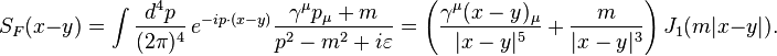 S_F(x-y) = \int \frac{d^4 p}{(2\pi)^4} \, e^{-i p \cdot (x-y)} \frac{\gamma^\mu p_\mu + m}{p^2 - m^2 + i \varepsilon} = \left( \frac{\gamma^\mu (x-y)_\mu}{|x-y|^5} + \frac{m}{|x-y|^3} \right) J_1(m |x-y|).