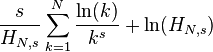 \frac{s}{H_{N,s}}\sum_{k=1}^N\frac{\ln(k)}{k^s}
+\ln(H_{N,s})