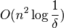 O(n^2 \log \frac1\delta)