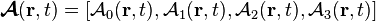 \boldsymbol{\mathcal{A}}(\mathbf{r}, t) = [\mathcal{A}_0(\mathbf{r}, t),\mathcal{A}_1(\mathbf{r}, t),\mathcal{A}_2(\mathbf{r}, t),\mathcal{A}_3(\mathbf{r}, t)] 