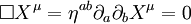  \square X^\mu = \eta^{ab} \partial_a \partial_b X^\mu = 0 