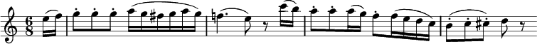 
\new Score {
  \new Staff {
    \relative c'' {
      \clef treble
      \key c \major
      \time 6/8
      \partial 16*2 e16( f) | g8-. g-. g-. a16( g fis g a g) |
      f!4.( e8) r c'16( b) | a8-. a-. a16( g) f8-. f16( e d c) |
      b8-.( c-. cis-.) d r
    }
  }
}
