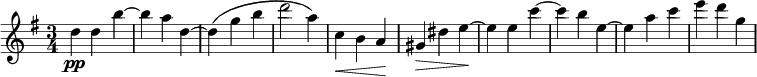 
\relative c'' {
  \time 3/4
  \key g \major
  d4\pp d b'~ | b a d,~ | d( g b | d2 a4) | c,\< b a\! | gis\> dis' e~\! | e e c'~ | c b e,~ | e a c | e d g,
}
