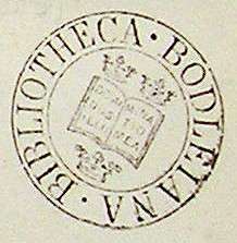 A circular ink stamp mark, with "Bibliotheca Bodleiana" around the outside of the circle; inside, a shield with an open book surrounded by three crowns