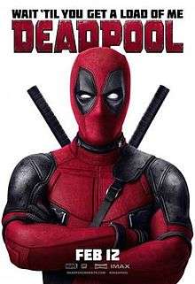 Official poster shows the title hero Deadpool in his traditional red and black suit and mask with his arms crossed, and the film's name, credits and billing below him.