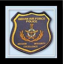 The badge is worn by all Provost Officers and IAF(P) tradesmen on the right hand sleeve of their uniforms