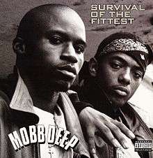 Grayscale photo of Mobb Deep with Mobb Deep logo at bottom left corner and "Survival of the Fittest" text at top right corner.